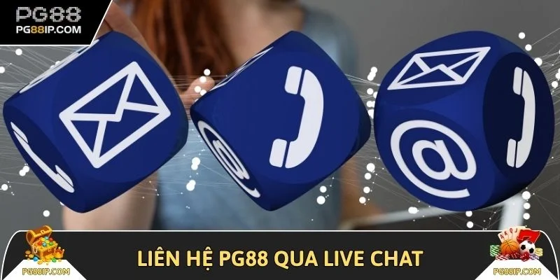 Liên hệ PG88 qua Live Chat